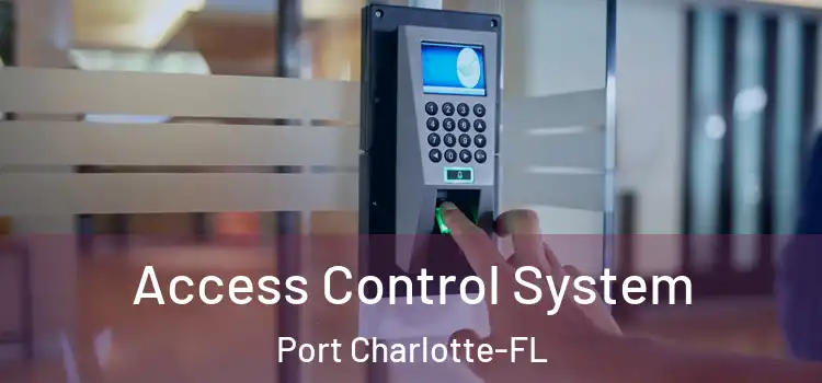  Access Control System Port Charlotte-FL