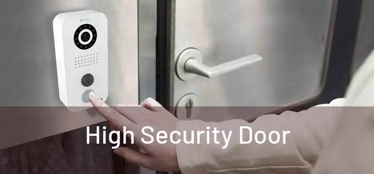 High Security Door